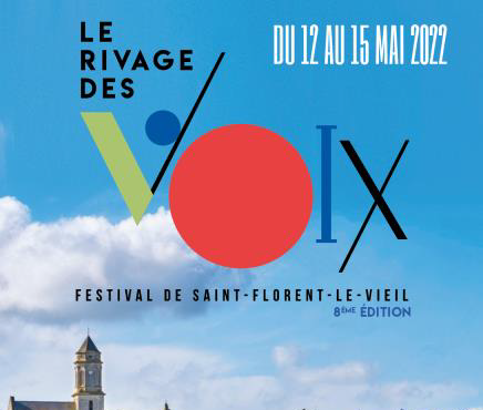 Festival Le Rivage des Voix – Saint Florent le Vieil